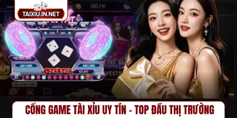 cổng game tài xỉu uy tín